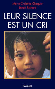 Title: Leur silence est un cri, Author: Marie-Christine Choquet