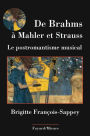 De Brahms à Mahler et Strauss: La musique post-romantique germanique