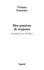 Mes passions de toujours: Van Gogh, Proust, Woolf, etc.