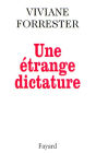 Une étrange dictature
