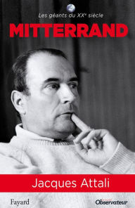 Title: Mitterrand, Author: Jacques Attali