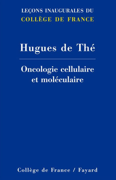 Oncologie cellulaire et moléculaire by Hugues de Thé eBook Barnes