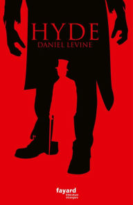 Title: Hyde, Author: Daniel Levine