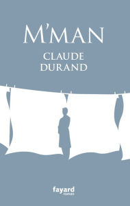 Title: M'man, Author: Claude Durand