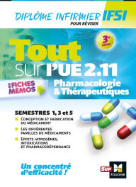 Title: Tout sur Pharmacologie et Thérapeutiques UE 2.11 - Infirmier en IFSI - DEI - Révision - 3e édition, Author: André Le Texier