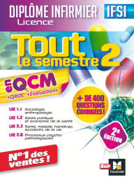 Title: Tout le semestre 2 en QCM - QROC et évaluations IFSI - 2e édition, Author: Priscilla Benchimol