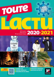 Title: Toute l'actu 2020 - Sujets et chiffres clefs de l'actualité - 2021 mois par mois, Author: Olivia Chevalier