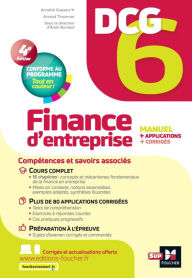Title: DCG 6 - Finance d'entreprise - 4e édition - Manuel et applications, Author: Annaïck Guyvarc'h