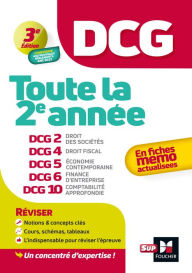 Title: DCG - Toute la 2e année du DCG 2, 4, 5, 6, 10 en fiches - 2024 - Révision 2024-2025, Author: José Destours