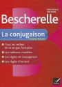 Bescherelle : La Conjugaison Pour Tous