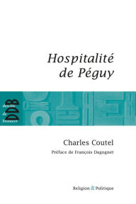 Title: Hospitalité de Peguy, Author: Charles Coutel