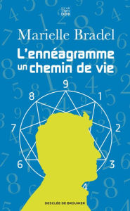 Title: L'Ennéagramme: Un chemin de vie, Author: Marielle Bradel