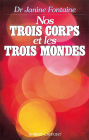 Nos Trois corps et les trois mondes