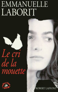 Title: Le Cri de la mouette, Author: Emmanuelle Laborit