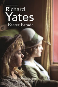 Title: Easter Parade, Author: Richard Yates