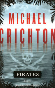 Title: Pirates, Author: Michael Crichton