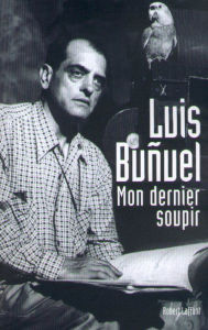 Title: Mon Dernier soupir, Author: Luis Buñuel