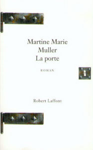Title: La Porte, Author: Martine Marie Muller