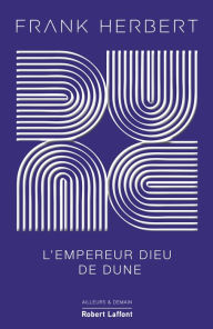 Title: Dune - Tome 4 : L'Empereur-Dieu de Dune, Author: Frank Herbert