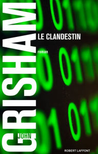 Title: Le Clandestin, Author: John Grisham