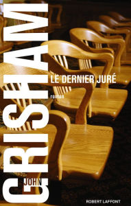 Title: Le Dernier juré, Author: John Grisham