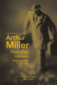 Title: Mort d'un commis voyageur, Author: Arthur Miller