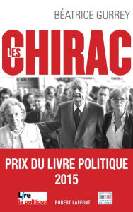 Title: Les Chirac, Author: Béatrice Gurrey