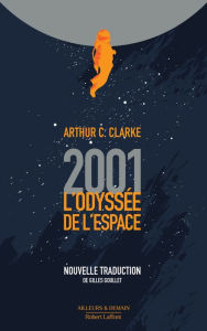 Title: 2001 : L'Odyssée de l'espace - nouvelle traduction, Author: Arthur C. Clarke