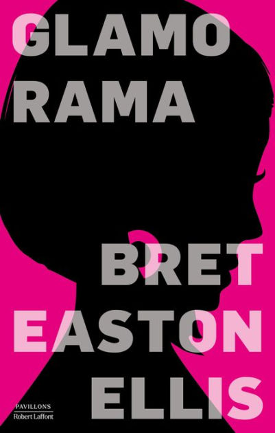 glamorama bret easton ellis