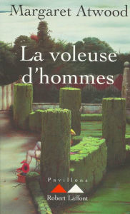 Title: La Voleuse d'hommes, Author: Margaret Atwood
