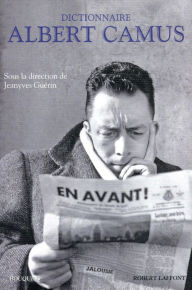 Title: Dictionnaire Albert Camus, Author: Jeanyves Guérin