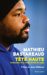 Title: Tête haute, Author: Mathieu Bastareaud