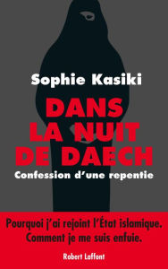 Title: Dans la nuit de Daech, Author: Pauline Guéna
