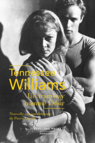 Title: Un tramway nommé Désir, Author: Tennessee Williams