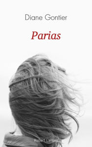 Title: Parias, Author: Diane Gontier