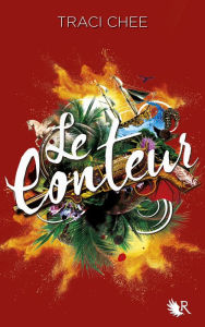 Title: La Lectrice - Livre III - Le Conteur, Author: Traci Chee
