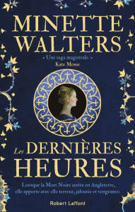 Title: Les Dernières Heures, Author: Minette Walters