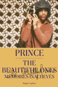 Title: The Beautiful Ones, Author: Prince