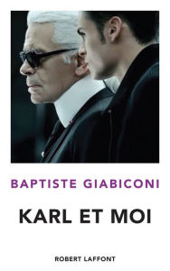 Title: Karl et moi, Author: Baptiste Giabiconi