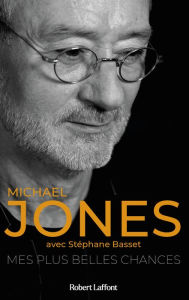 Title: Mes plus belles chances, Author: Michael Jones