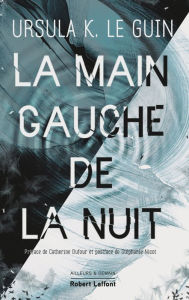 Title: La Main gauche de la nuit - édition collector, Author: Ursula K. Le Guin