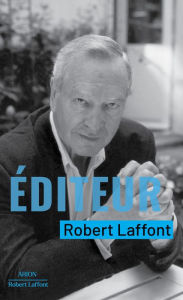 Title: Éditeur, Author: Robert Laffont