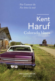 Title: Colorado blues, Author: Kent Haruf