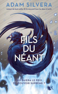 Title: Fils du Néant - Tome 2, Author: Adam Silvera