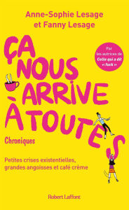 Title: Ça nous arrive à toutes, Author: Anne-Sophie Lesage