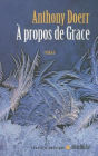 A propos de grace (About Grace)