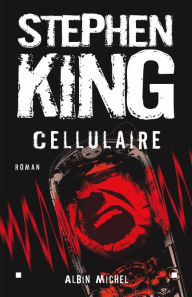 Title: Cellulaire, Author: Stephen King