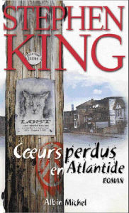 Title: Coeurs perdus en Atlantide, Author: Stephen King