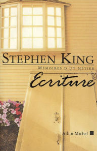 Title: Écriture. Mémoires d'un métier, Author: Stephen King