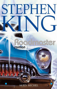 Title: Roadmaster, Author: Stephen King